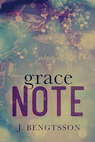 Grace Note: A Cake Series Novel (The Cake Series Book 7)