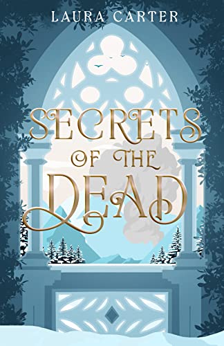 Secrets of the Dead (The Lost Kingdom Saga Book 1)