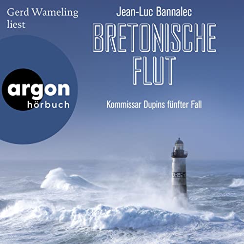 Bretonische Flut: Kommissar Dupin ermittelt - Band 5