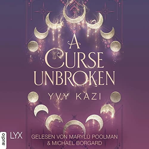 A Curse Unbroken: Magic and Moonlight 1