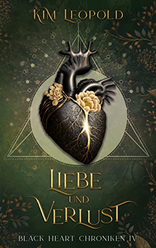 Liebe und Verlust: Black Heart Chroniken 4