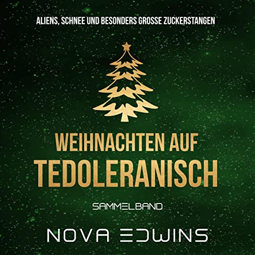 Weihnachten auf Tedoleranisch. Sammelband: Weihnachten auf Tedoleranisch 1-4