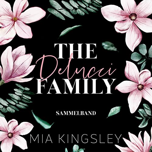 The Delucci Family. Sammelband: The Delucci Family 1-4