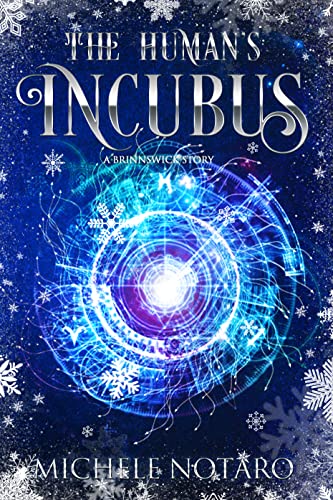 The Human's Incubus: A Brinnswick Story 1
