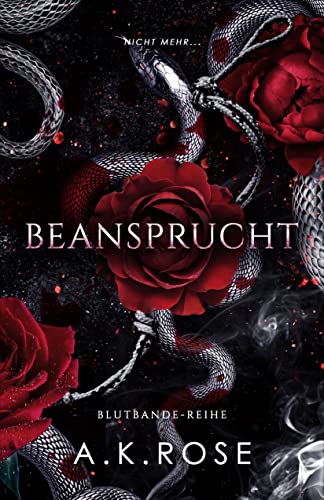 Beansprucht (Die Blutbande-Reihe 6)