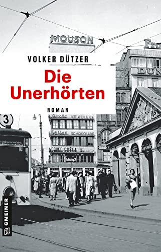 Die Unerhörten: Roman (Hannah Bloch 3)