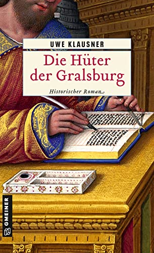 Die Hüter der Gralsburg: Bruder Hilperts neunter Fall (Bruder Hilpert und Berengar von Gamburg 9)