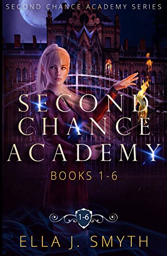 Second Chance Academy: Books 1-6 : complete series