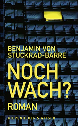 Benjamin von Stuckrad-Barre | Noch wach? plus 3 extra Lesezeichen