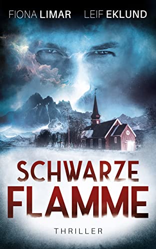 Schwarze Flamme: Schwedenthriller