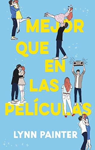 Mejor que en las películas (Spanish Edition)