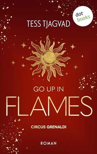 Go up in Flames: Roman | Circus Grenaldi 2