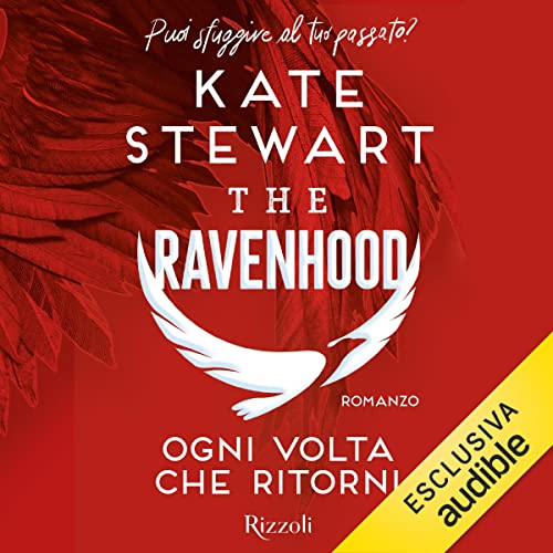 Ogni volta che ritorni: The Ravenhood