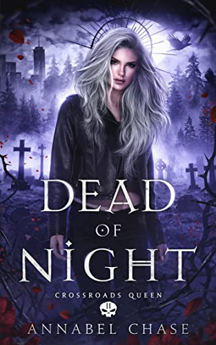Dead of Night (Crossroads Queen Book 2)