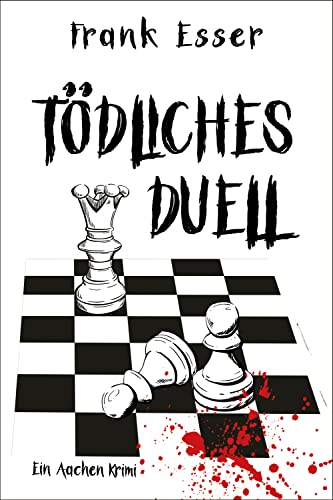 Tödliches Duell - Ein Aachen Krimi (Hansens 6. Fall)