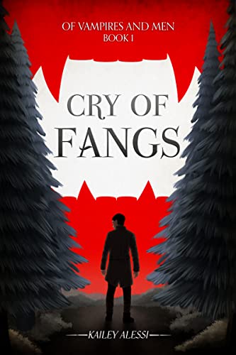 Cry of Fangs (Of Vampires and Men Book 1)