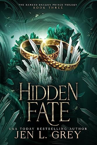Hidden Fate (The Marked Dragon Prince Trilogy Book 3)