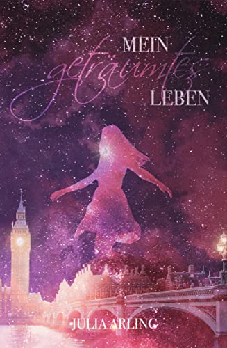 Mein geträumtes Leben