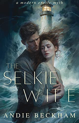 The Selkie Wife: A Sensual Shifter Myth (Fantastic Vices)
