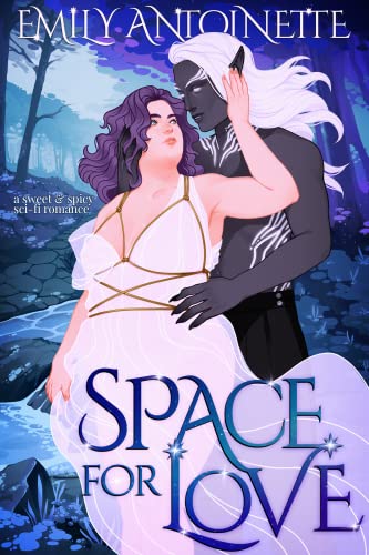 Space for Love: A Sweet and Spicy Sci Fi Romance (Spire Station Book 1)