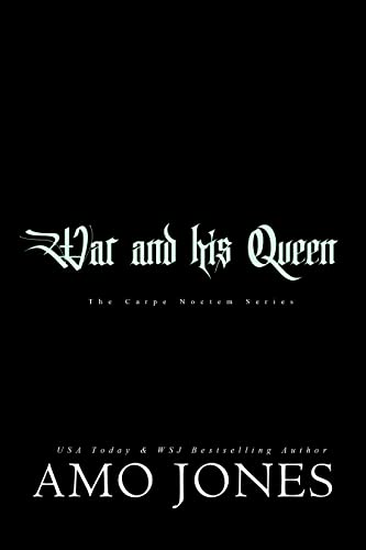 War and his Queen: A Dark Brothers Best Friend Romance (Carpe Noctem)