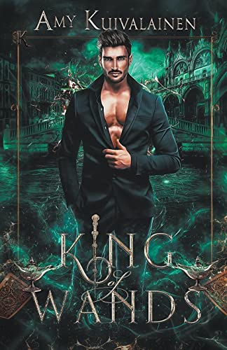 King of Wands (The Tarot Kings, Band 2)