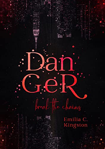 Danger: break the chains (New Life 3)