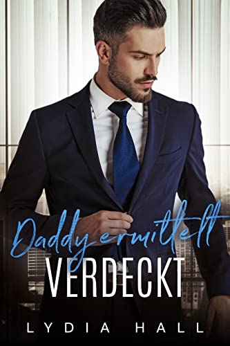 Daddy ermittelt verdeckt (Verbotene Verlockung)