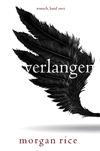Verlangen (Wunsch, Band Zwei)