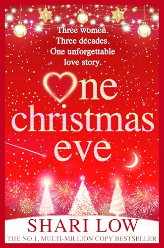 One Christmas Eve: Discover a heartfelt, festive treat from Shari Low