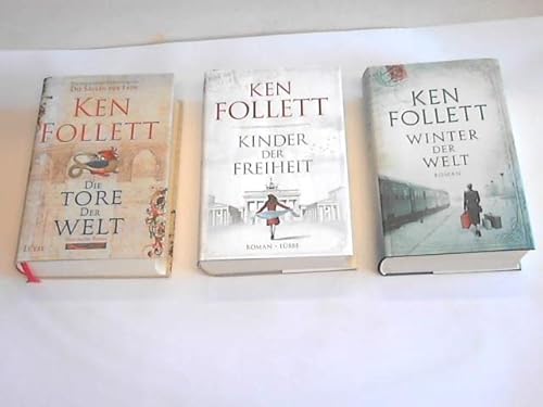 Die Tore der Welt. Historischer Roman. Die lang ersehnte Fortsetzung von Die Säulen der Erde/ Kinder der Freiheit. Die Jahrhundert-Saga/ Winter der Welt. 3 Bände