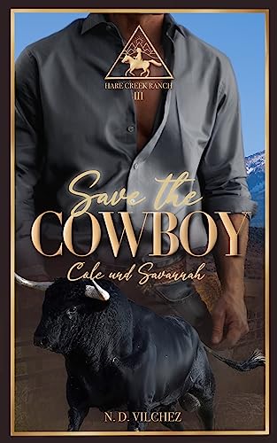 Save the Cowboy: Cole und Savannah (Hare Creek Ranch 3)