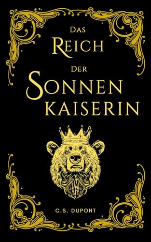 Das Reich der Sonnenkaiserin (Die Chroniken des Matriarchats 1)