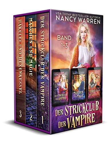 Der Strickclub der Vampire Band 1-3: Ein Paranormaler Cosy-Krimi