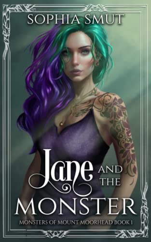 Jane and the Monster (Part 1) (Monsters of Mount Moorhead, Band 1)
