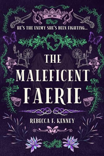The Maleficent Faerie: A Sleeping Beauty Retelling (Beloved Villains, Band 2)