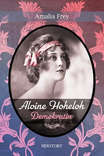 Alvine Hoheloh: Demokratin (Alvine Hoheloh - Demokratin 3)