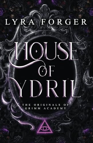 House of Ydril: The Originals of Grimm Academy