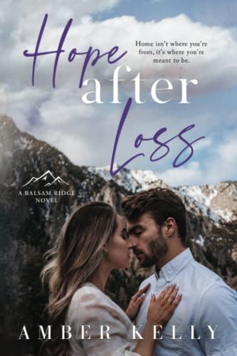 Hope After Loss (Balsam Ridge, Band 5)