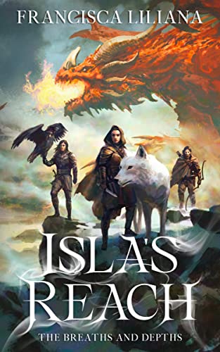 Isla's Reach: The Breaths and Depths (The Breaths and Depths Duology Book 1)