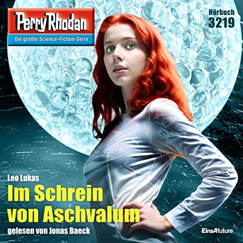 Im Schrein von Aschvalum: Perry Rhodan 3219