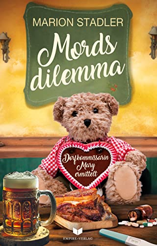 Mordsdilemma (Dorfkommissarin Mary ermittelt 1)