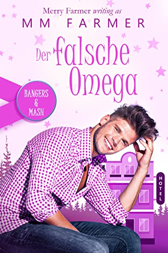 Der falsche Omega (Bangers & Mash: Deutsch 2)