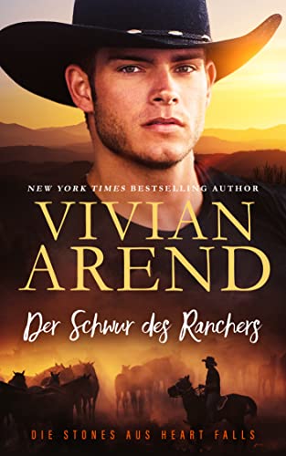Der Schwur des Ranchers (Die Stones aus Heart Falls 5)