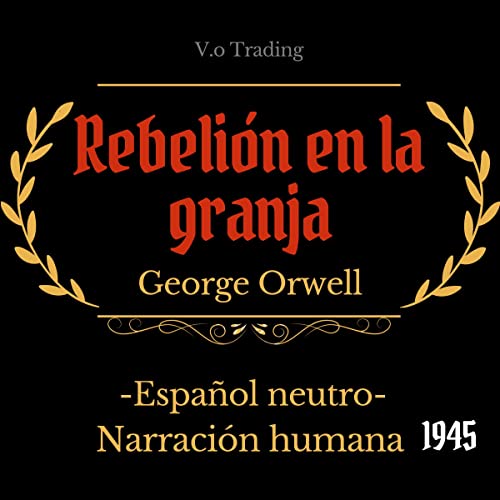 Rebelión en la granja [Animal Farm]