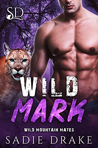 Wild Mark: (Wild Mountain Mates)