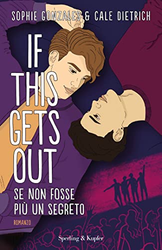 If this gets out: Se non fosse più un segreto