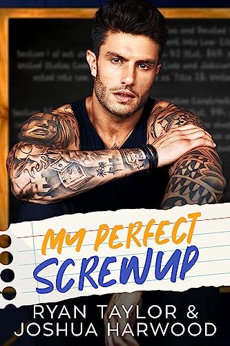 My Perfect Screwup: An MM Second Chance, Age Gap, College Romance