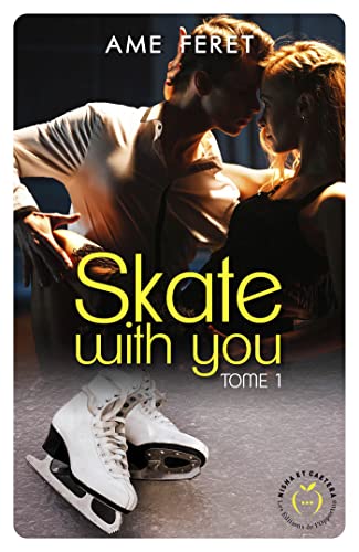 Skate with you - Tome 1: Skate with you - 1