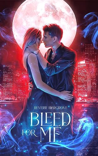Bleed for me: a steamy vampire romance
